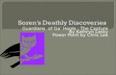 Soren’s Deathly Discoveries