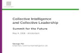 Collective Intelligence  and Collective Leadership Summit for the Future May 4, 2006 - Amsterdam