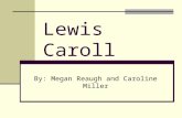 Lewis Caroll