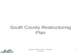 South County Restructuring Plan