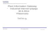 Plant Information Gateway Industrial Internet työpaja 30.9.2014 Yhteenveto THTH ry.