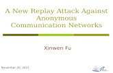 A New Replay Attack Against Anonymous Communication Networks