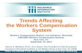 Trends Affecting  the Workers Compensation  System