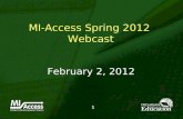 MI-Access Spring 2012 Webcast