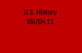 U.S. History  SSUSH 11