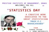 Prestige institute of management,  dewas WELCOMES YOU ALL on “ statistics day ”