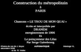 Construction du métropolitain à PARIS Chansons « LE TROU DE MON QUAI » écrite et interprétée par
