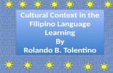 Cultural Context in the Filipino Language Learning By Rolando B.  Tolentino