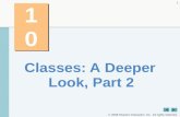 Classes: A Deeper Look, Part 2