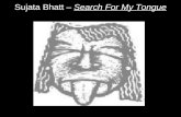 Sujata Bhatt –  Search For My Tongue