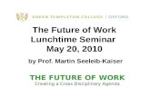 The Future of Work Lunchtime Seminar  May 20, 2010