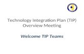 Technology Integration Plan (TIP) Overview Meeting