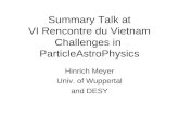 Summary Talk at VI Rencontre du Vietnam Challenges in  ParticleAstroPhysics
