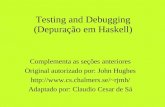Testing and Debugging (Depuração em Haskell)