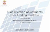 Classification adjustments (For funding models)
