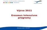 Výzva 2011 Erasmus Intenzívne programy