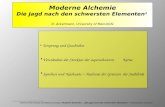 Moderne Alchemie Die Jagd nach den schwersten Elementen 1 D. Ackermann, University of Mainz/GSI