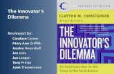 The Innovator’s Dilemma Reviewed by: Candace Carner Mary Ann  Griffith Jessica Hounshell Joe Juby