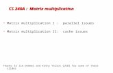 CS 240A :  Matrix multiplication