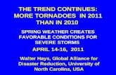 THE TREND CONTINUES: MORE TORNADOES  IN 2011 THAN IN 2010