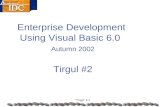 Enterprise Development  Using Visual Basic 6.0   Autumn 2002 Tirgul #2