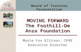 MOVING FORWARD The Foothill-De Anza Foundation