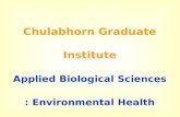 Chulabhorn Graduate Institute Applied Biological Sciences : Environmental Health