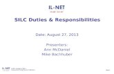 Slide 1  SILC Duties & Responsibilities Date: August 27, 2013 Presenters: Ann McDaniel