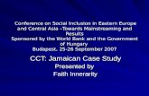 CCT: Jamaican Case Study Presented by  Faith Innerarity