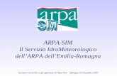 ARPA-SIM Il Servizio IdroMeteorologico dell’ARPA dell’Emilia-Romagna