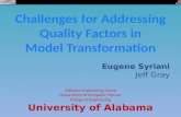 Challenges for Addressing Quality Factors  in Model  Transformation