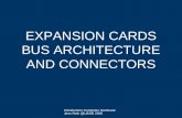 EXPANSION CARDS BUS ARCHITECTURE AND CONNECTORS