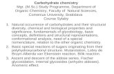 C arbohydrate chemistry Mgr. (M.Sc.) Study Programme,  Course  Sylaby  (contd.)