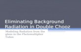 Eliminating Background Radiation in Double Chooz