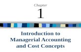 Introduction to Managerial Accounting and Cost Concepts