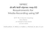 SIPREC draft-ietf-siprec-req-03 Requirements for  Media Recording using SIP