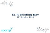 ELIR Briefing Day 12 th  October 2010