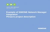 Example of SIMONE  Network Manager  Integration Plinacro project description