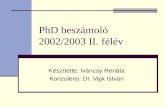 PhD beszámoló 2002/2003 II. félév