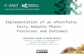 Implementation of an ePortfolio Early Adopter  Phase :   Processes  and Outcomes