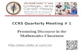 CCRS Quarterly Meeting # 1 Promoting Discourse in the Mathematics Classroom