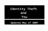 Identity Theft  and  You