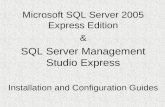 Microsoft SQL Server 2005 Express Edition & SQL Server Management Studio Express