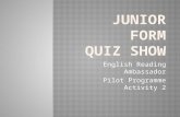 Junior Form Quiz Show