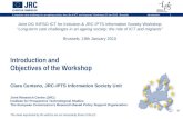 Joint DG INFSO ICT for Inclusion & JRC IPTS Information Society Workshop