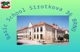 Basic School Sirotkova 36 BRNO