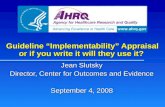 Guideline “Implementability” Appraisal or if you write it will they use it?