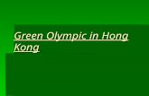 Green Olympic in Hong Kong
