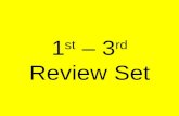1 st  – 3 rd Review Set