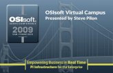 OSIsoft Virtual Campus Presented by Steve Pilon
